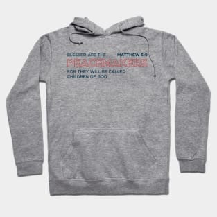 Matthew 5:9 Bible Verse Merch Hoodie